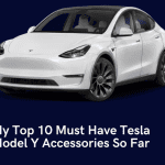 My Top 10 Must Have Tesla Model Y Accessories So Far